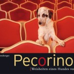 Isarhunde lesen: „Pecorino. Weisheiten eines Hundes von Welt”