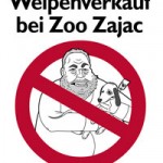 Kein Welpenverkauf bei Zoo Zajac!